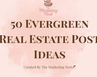 Real Estate Content Ideas for Realtors | 50 Evergreen Post Prompts + Blank Monthly Calendar | Marketing PDF Download