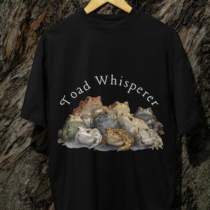 Toad Shirt, Toad Whisperer, Toad Gift, Animal Lover Shirt, Frog Lover Shirt, Easily Distracted by Toads, Gardening, Grumpy Toads