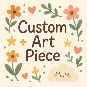 Custom Art Piece