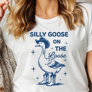 Retro Comfort Silly Goose Shirt, Silly Goose On The Loose, Funny Cowgirl Shirt, Funny Western Tee, Funny Graphic Tee, 90s Aesthetic Shirt