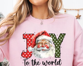 Joy To the World Sweatshirt, Christian Christmas Shirt, Joy to the World Tshirt, Christmas Gifts for Family, Women Xmas T Shirt