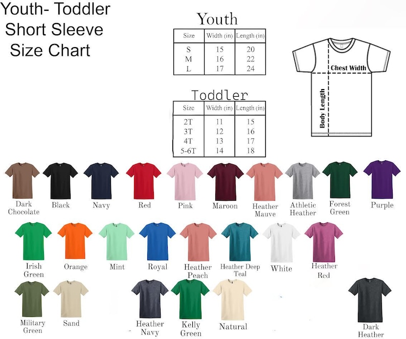 May include: A size chart for youth and toddler short sleeve t-shirts. The chart includes measurements for chest width and body length in inches, along with a color palette of available shirt colors.