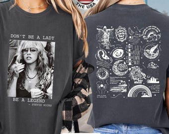 Stevie Nicks Shirt, Don't Be A Lady Be A Legend Comfort Colors Shirt, Limited Stevie Nicks Retro T-Shirt, Stevie Nicks Sweatshirt Hoodie
