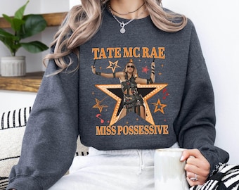 Miss Possessive Tour Sweatshirt: Tate McRae 2026 (Comfort Fit) - Comfort Colors and Bella+Canvas Shirts, Gildan Sweatshirt and Hoodie