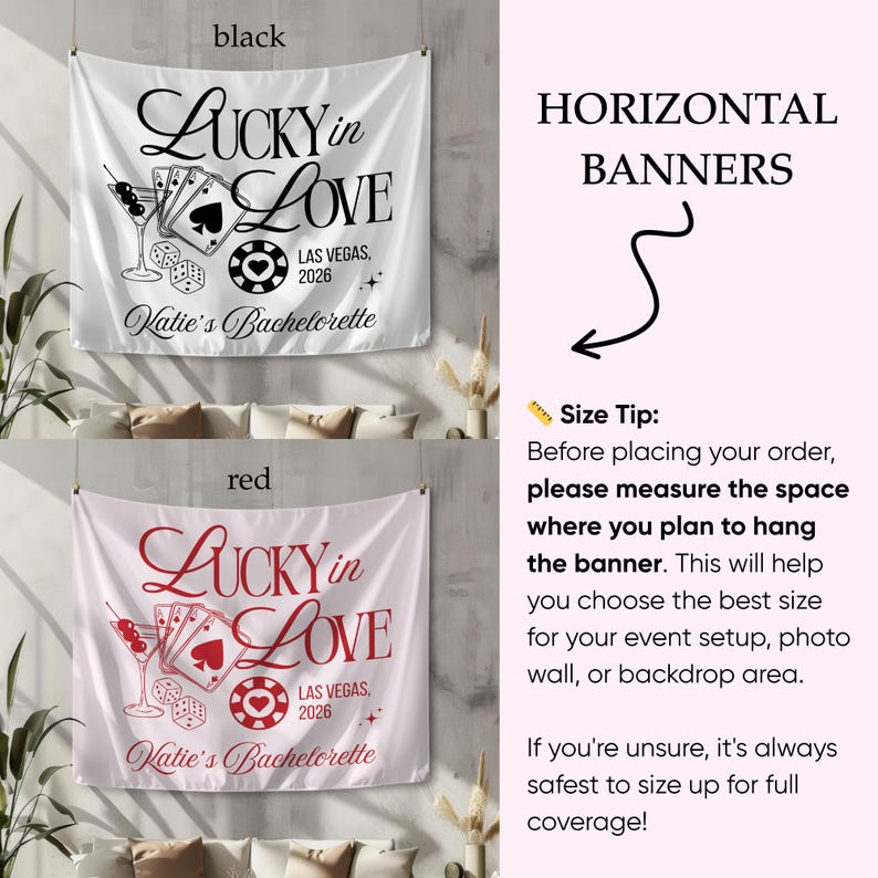 May include: Two horizontal banners, one black and one red, with the text "LUCKY in LOVE" and "LAS VEGAS, 2026". The banners also feature illustrations of playing cards, dice, and a cocktail. The text "Katie's Bachelorette" is also included.