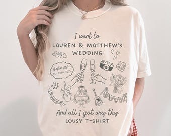 Custom Wedding Guest Shirt, Funny Wedding Party Tee, Lousy T-Shirt Gift