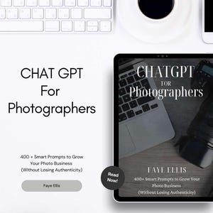 Könnte beinhalten: Ein digitales Tablet zeigt das Buchcover "ChatGPT for Photographers" von Faye Ellis. Der Text auf dem Cover lautet: "400+ Smart Prompts to Grow Your Photo Business (Without Losing Authenticity)." Eine Tastatur und eine Kaffeetasse sind im Hintergrund zu sehen.