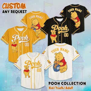 May include: Baseball jerseys with Winnie the Pooh designs. The jerseys come in yellow, black, and white with vertical stripes. Each jersey has the word "Pooh" and the number "00" on the front. Some jerseys have "Your Name" on the back.