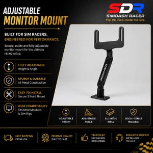 May include: A black metal adjustable monitor mount for sim racing setups, featuring a U-shaped bracket, a central articulated arm with the text SIMDASH RACER, and a rectangular base. The mount is designed for height and angle adjustments.