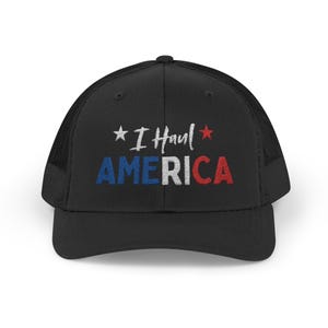 I Haul America Trucker Hat Embroidered | Patriotic Trucker Gift Cap | Red White Blue Mesh Hat | USA Driver Dad Cap | 4th of July Hat