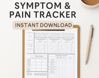 May include: A fillable symptom and pain tracker with the text "Instant Download." The document includes sections for pain tracking, health stats, and a symptom tracker. A pen and a cup of coffee are also visible.