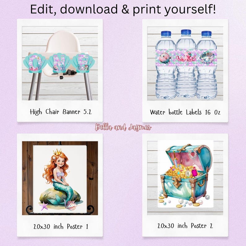 May include: A digital party decoration set featuring a high chair banner spelling ONE, water bottle labels with sea creature graphics, a mermaid poster, and a treasure chest poster. The text includes Edit, download & print yourself! and Bella and Jaymes.