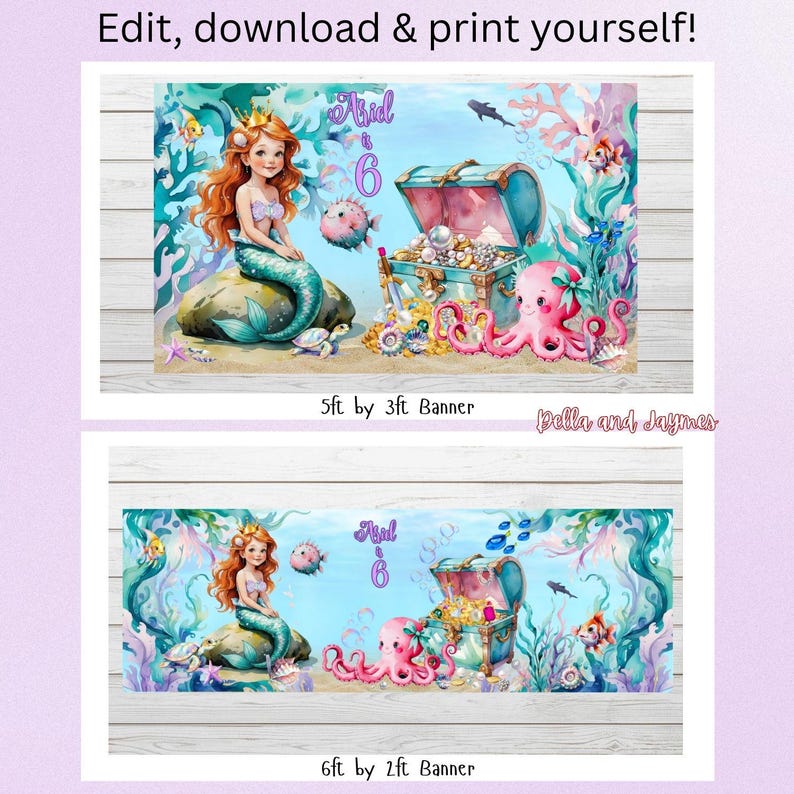 May include: A digital banner design featuring a mermaid with red hair, a treasure chest filled with pearls, a pink octopus, and sea life. The text reads Ariel is 6. The banner is displayed in two sizes: 152cm by 91cm and 183cm by 61cm, with the text Edit, download & print yourself! at the top.