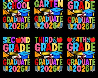 School Graduation 2026 PNG Bundle | Pre K Kindergarten 1st 2nd 3rd 4th Grade PNG | Last Day of School Shirt Design | Kids Graduate PNG