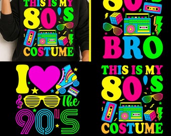 I Love the 80s Costume PNG Bundle | This Is My 80s Costume Design | Vintage Retro 80s Bundle sublimation