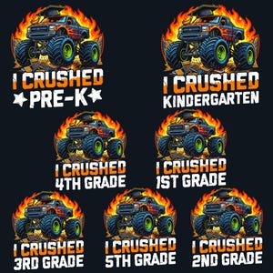 Monster Truck School Bundle PNG, I Crushed Pre-K to 5th Grade PNG Bundle, Graduation Monster Truck PNG, Last Day Of School Png Bundle