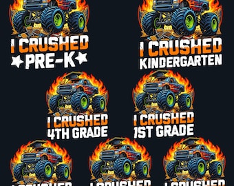 Monster Truck School Bundle PNG, I Crushed Pre-K to 5th Grade PNG Bundle, Graduation Monster Truck PNG, Last Day Of School Png Bundle