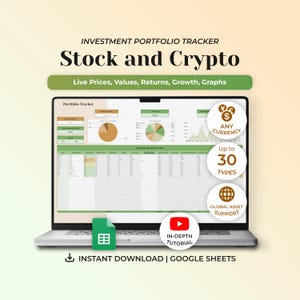 May include: A digital investment portfolio tracker for Google Sheets displayed on a laptop screen. The interface features stock and crypto data, pie charts, and line graphs. Text includes Investment Portfolio Tracker, Stock and Crypto, Live Prices, Values, Returns, Growth, Graphs, Any Currency, Up to 30 Types, Global Asset Support, In-Depth Tutorial, and Instant Download.