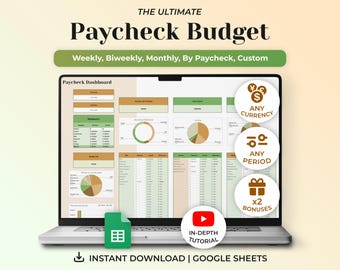 May include: A digital budget spreadsheet displayed on a laptop screen titled The Ultimate Paycheck Budget. The dashboard features tables, pie charts, and financial summaries in green and tan. Includes icons for currency, periods, bonuses, and a tutorial.