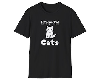 May include: Black t-shirt with a white graphic of a cat and the words "Introverted but willing to discuss Cats." The cat illustration has a simple design with whiskers and a small heart. The shirt has short sleeves and a crew neck.