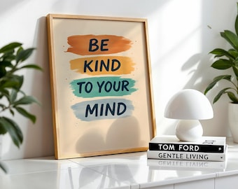 Be Kind to Your Mind – Mental Health Retro Poster – Digital Download Brush Art