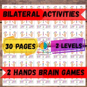 May include: A colorful educational resource featuring "Bilateral Activities" with hand diagrams and colored dots. The image includes the text "30 Pages" and "2 Levels", designed as "2 Hands Brain Games". The design incorporates a brain graphic.