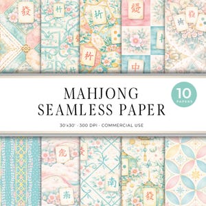 May include: A set of ten seamless Mahjong papers with various patterns, including floral and geometric designs, and Mahjong tiles. The colour scheme features soft pastels of pink, blue, and green. The image text reads "MAHJONG SEAMLESS PAPER". Each paper is 30x30 inches.