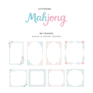 May include: Eight decorative frames in pastel blue and pink. The frames are rectangular and square, featuring floral and geometric designs. The image includes the text "LETTERING Mahjong", and "8X FRAMES 20x30 & 30x30 INCHES" (50.8x76.2 & 76.2x76.2 cm).