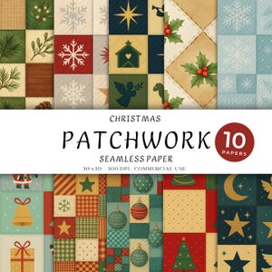 May include: A collection of 10 Christmas patchwork seamless papers. The papers feature various holiday-themed designs, including snowflakes, stars, angels, and ornaments. The color palette includes red, green, blue, and gold. The text on the image reads "Christmas Patchwork Seamless Paper".