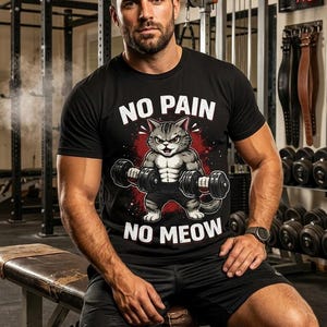 Funny Gym Shirt No Pain No Meow, Muscle Cat Weightlifting Tshirt, Fitness Kitty Pump Tee, Bodybuilding Humor, Workout Gift for Cat Lovers