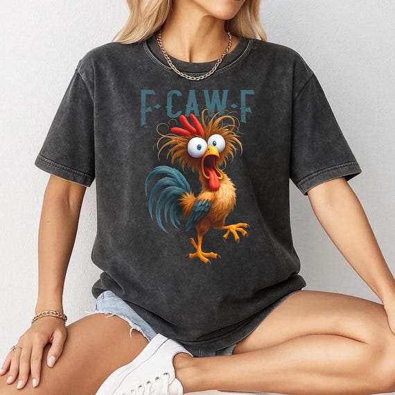 Funny Rooster Comfort Colors®  Shirt,  Limited Edition F-CAW-F Chicken Gift Tee