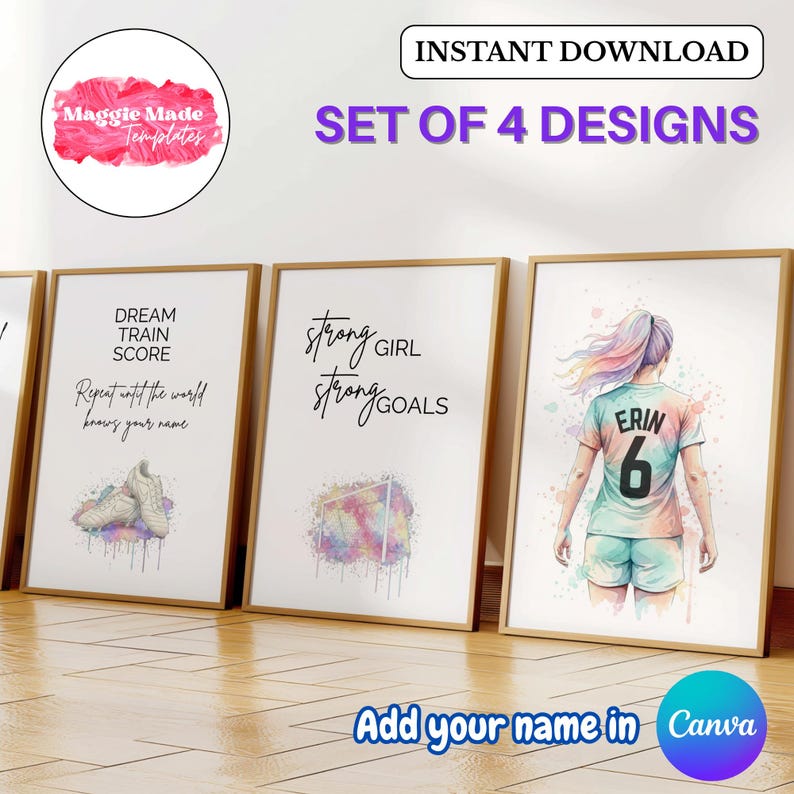 K&ouml;nnte beinhalten: Set aus vier gerahmten Kunstdrucken mit inspirierenden Zitaten und Aquarellillustrationen. Ein Druck zeigt eine Fu&szlig;ballspielerin mit dem Namen "ERIN" und der Nummer "6". Weitere Drucke enthalten Texte wie "DREAM TRAIN SCORE" und "strong GIRL strong GOALS".