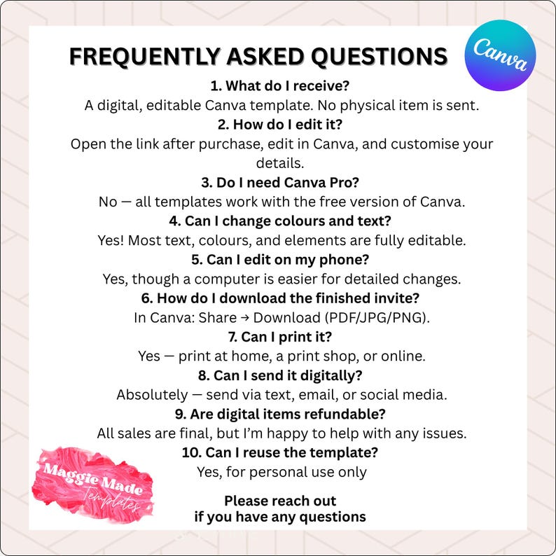 K&ouml;nnte beinhalten: Wei&szlig;er Hintergrund mit dem Text &bdquo;FREQUENTLY ASKED QUESTIONS&ldquo; und Antworten zu einer digitalen Canva-Vorlage. Das Canva-Logo befindet sich oben rechts. Das Maggie Made Templates-Logo befindet sich unten links.