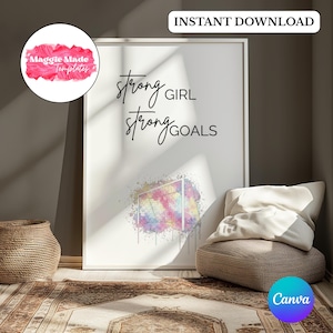 K&ouml;nnte beinhalten: Ein gerahmter wei&szlig;er Druck mit den Worten "strong girl strong goals" in schwarzer Schrift. Der Druck zeigt ein farbenfrohes Aquarelldesign und die Worte "Instant Download". Ein Logo f&uuml;r "Maggie Made Templates" befindet sich oben links.
