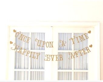 2 Wedding Banners.  Once Upon A Time Banner.  Happily Ever After Banner.  Princess.  5280 Bliss.