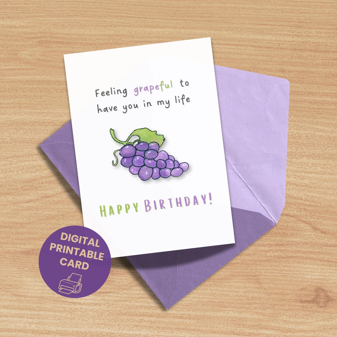 Feeling Grape-ful Birthday Card – Printable Watercolor Card | Cute ...