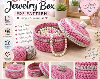 Crochet Jewelry Box Pattern: Simple Beginner Tutorial (PDF Download)
