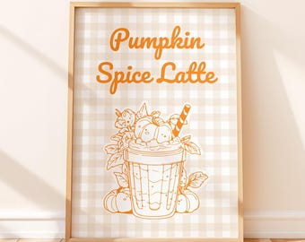 Pumpkin Spice Latte Print: Autumn Pumpkin Wall Art for Cozy Fall Decor (Digital Download)