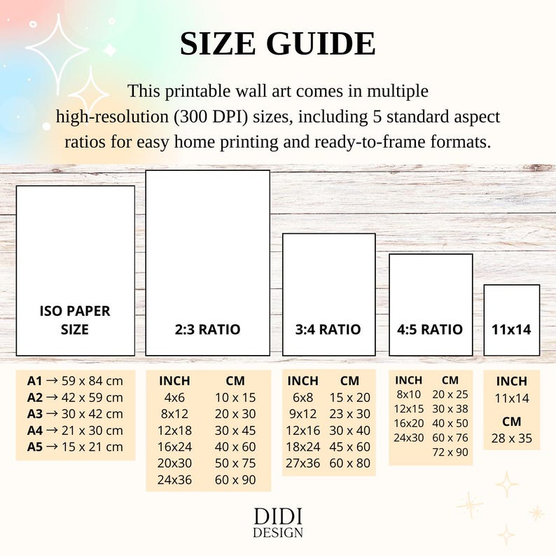 May include: Size guide for printable wall art, detailing dimensions in inches and centimeters. Includes aspect ratios like 2:3, 3:4, and 4:5, with sizes such as 4x6 inches (10 x 15 cm) and 11x14 inches (28 x 35 cm).