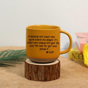 Cadeau meilleur ami L&#39;amitié n&#39;est pas une question de qui vous avez connu le plus longtemps, Mug en céramique pour ami, cadeau pour elle, cadeau d&#39;anniversaire, cadeau de remerciement