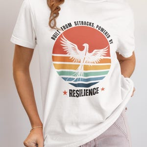 T-shirt unisexe Résilience : vêtements d&#39;autonomisation, cadeau de motivation