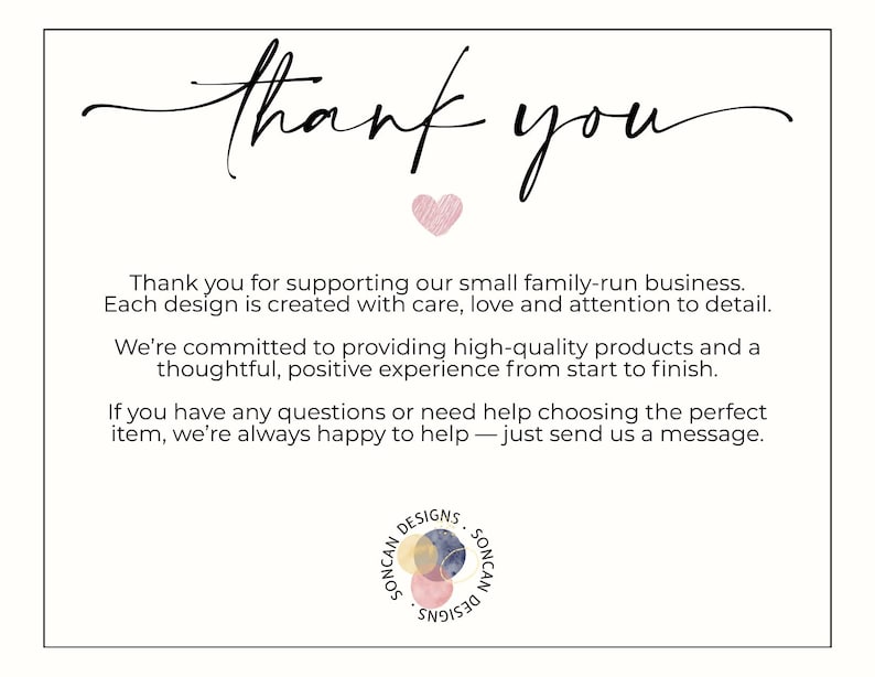 K&ouml;nnte beinhalten: Eine wei&szlig;e Karte mit dem Schriftzug "thank you" in eleganter Schrift, einem rosa Herz und Text, der Dankbarkeit f&uuml;r die Unterst&uuml;tzung eines kleinen Unternehmens ausdr&uuml;ckt. Die Karte enth&auml;lt auch das Firmenlogo.