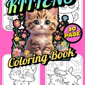 30-Page Kitten Coloring Book – Printable Cute and Playful Baby Cat Designs for Kids and Adults