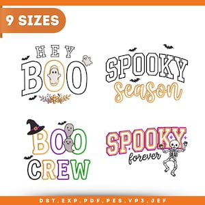 Könnte beinhalten: Vier Halloween-Stickmotive mit dem Text HEY BOO mit Geist und Blumen, SPOOKY season mit Fledermäusen, BOO CREW mit Hexenhut und Geistern sowie SPOOKY forever mit einem tanzenden Skelett. Der Text 9 SIZES und Dateiformate sind ebenfalls zu sehen.