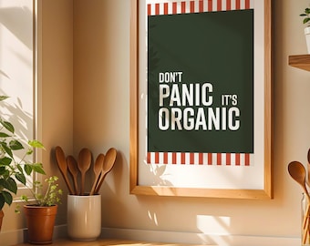 Don't Panic It's Organic Print: Funny Green Kitchen Poster (Digital Download)