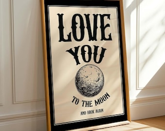 Love You To The Moon Retro Poster, Vintage Typography Print (Digital Download)