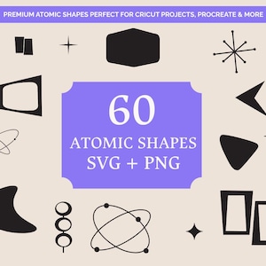 May include: A collection of 60 black atomic shapes in various designs, including stars, geometric forms, and abstract shapes. The shapes are displayed on a beige background with the text "60 Atomic Shapes SVG + PNG".