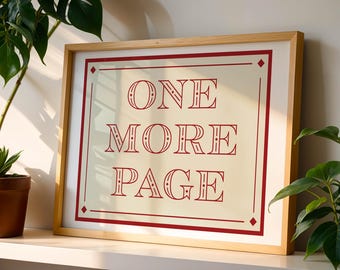 One More Page Print, Book Lover Wall Art, Reading Poster, Bookish Decor, Retro Typography Print, Reading Nook Digital Download