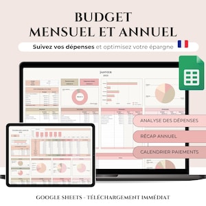 Op de afbeelding: Een laptop en tablet tonen een maandelijkse en jaarlijkse budgetspreadsheet. Het scherm toont grafieken en tabellen met financiële gegevens. De tekst luidt "Budget Mensuel et Annuel" en "Google Sheets - Téléchargement Immédiat."