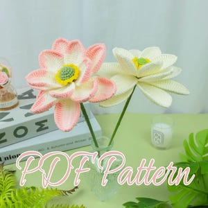 Crochet Water Lily / Lotus Flower Pattern – July Birth Flower PDF | Lotus Flower Amigurumi Tutorial | Handmade Floral Gift Idea, Home Decor